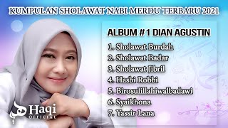Sholawat Merdu Terbaru - Kumpulan Sholawat Nabi [2021] || Album Dian Agustin #1 | Haqi 
