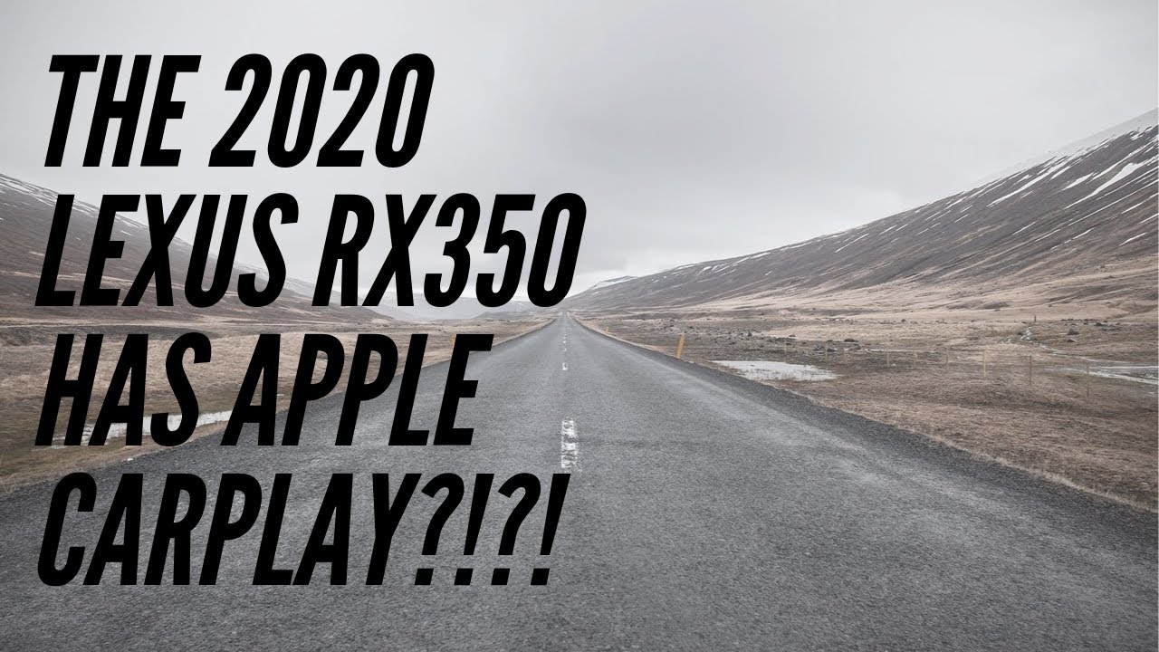 Does The 2020 Lexus RX350 Have Apple CarPlay and Android Auto?!?!? YouTube