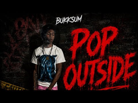 Bukksum - Pop Outside [Official Lyric Video]