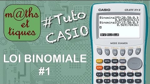 PROBA : Calculer une probabilité pour une loi binomiale - Tutoriel CASIO
