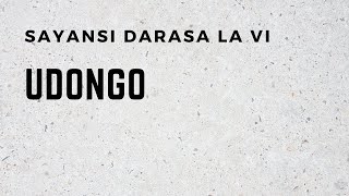 SAYANSI DARASA LA VI  UDONGO
