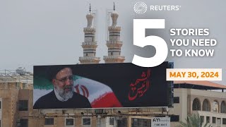 US to boycott UN tribute to Iran leader, and more  Five stories you need to know | Reuters