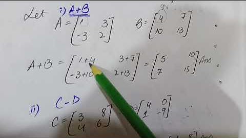 Class 9 Maths | Exercise 1.3 | Conformability for Addition & Subtraction of Matrices