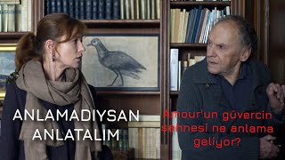 ANLAMADIYSAN ANLATALIM #5 - AMOUR'DAKİ GÜVERCİN SAHNESİ NE ANLAMA GELİYOR?