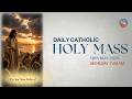Catholic Holy Mass - 18th of May 2026, Monday