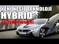 Hybrid Araba Nedir? Nasıl Çalışır?