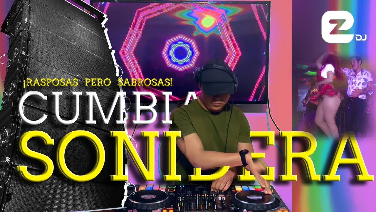 Cumbias Sonideras Mix (Rasposas pero Sabrosas) ¡Las más bailables!