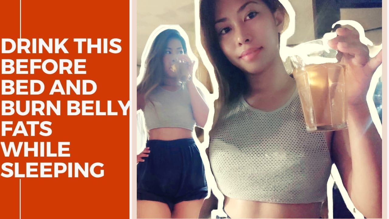 DRINK THIS BEFORE BED AND BURN BELLY FATS WHILE SLEEPING WEIGHT LOSS