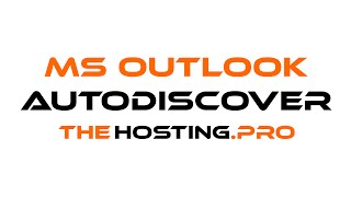 How To Setup Thehostingpro Email Account With Ms Outlook Using Autodiscover Option