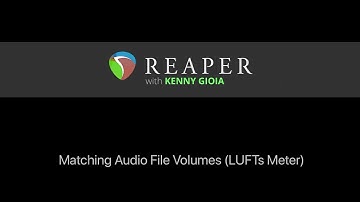 Matching Audio File Volumes in REAPER
