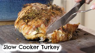 SUCCULENT SLOW COOKER TURKEY | HOW TO COOK A TURKEY IN THE SLOW COOKER | Kerry Whelpdale