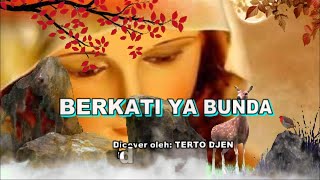 Lagu Maria- BERKATI YA BUNDA- dg lyrik