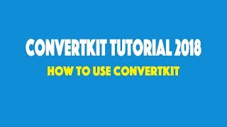 Detalles How to use convertkit - complete convertkit tutorial  best email marketing tool Guía