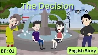 The Decision #1 | Animation Story | Subtitles | English Story | Learn English | Aakash Animates.