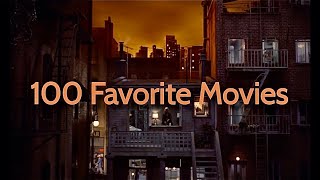 My 100 Favorite Movies