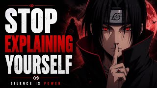 Stop Explaining Yourself | The Psychology of Silent Power 🔥