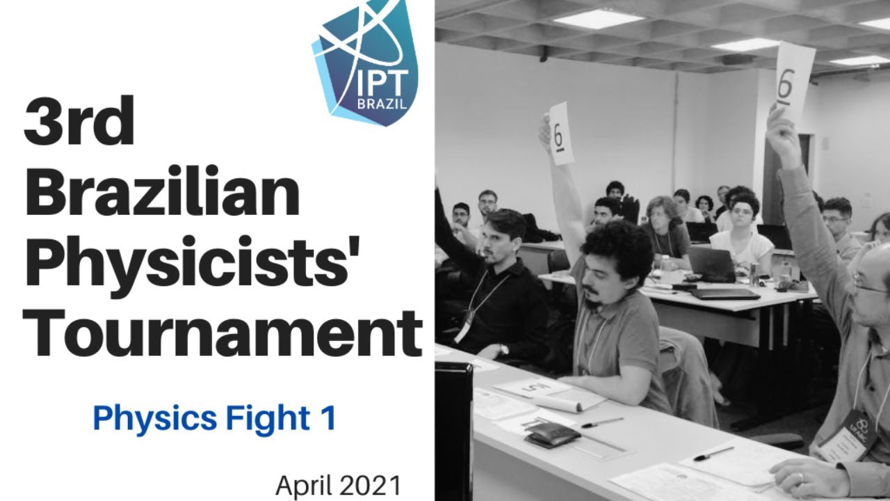 Physics Fight 1 - BPT 2021