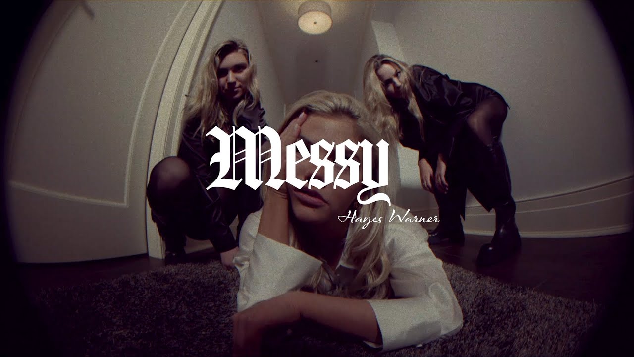 Guarda Hayes Warner - Messy (Official Video) su YouTube Guarda Hayes Warner - Messy (Official Video) su YouTube