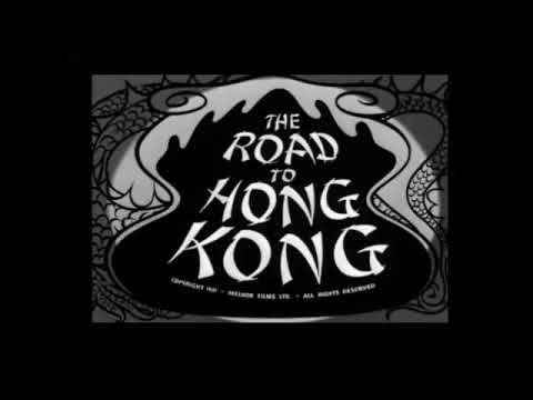 #356- THE ROAD TO HONG KONG opening titles