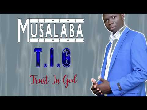 Musalaba TIG Trust in God Lugbara Gospel Music Arua Uganda