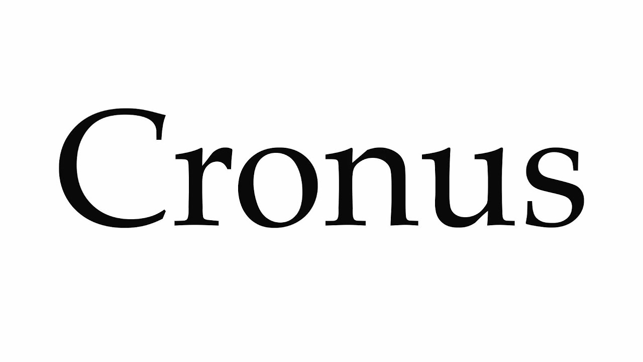 How To Pronounce Cronus