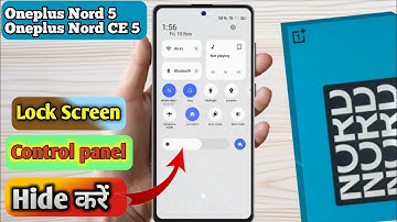 oneplus nord ce 5 notification panel hide kaise kare, oneplus nord ce 5 notification bar hide