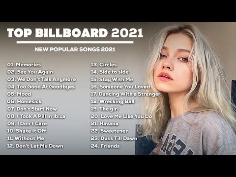 2021 New Songs ( Latest English Songs 2021 ) - Pop Music 2021 New Song - English Song 2021