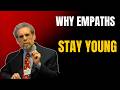 Why Empaths Age Slower Than Everyone Else | Emotional Intelligence Explained
