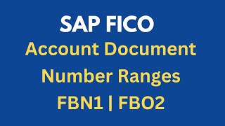 Accounting Document Number Ranges in FICO Tutorial |FBN1|FB02|Change Document |Interval Maintanance