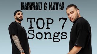 : HAMMALI & NAVAI - Top 7  (2022 -2024)  Hammali & Navai  7  /  