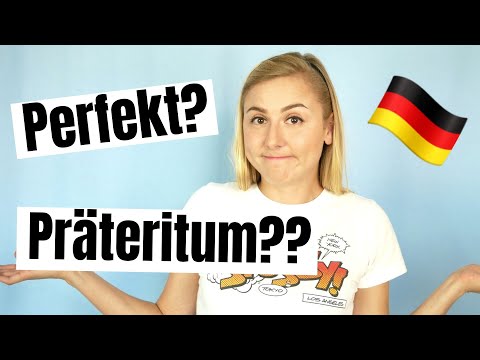 Perfect or Preterite? THIS is what you need to know! German A1-C1