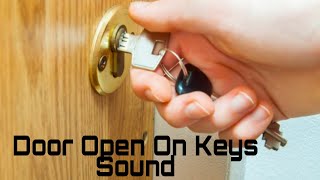 Door Open On Keys Sound Effect HD 4k...