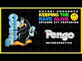 KTRA Episode 577 Pengo Retrospective KTRA Episode 577 Pengo Retrospective