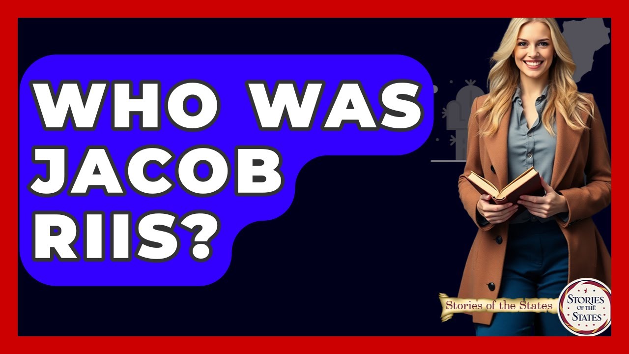 Who Was Jacob Riis? - Stories of the States