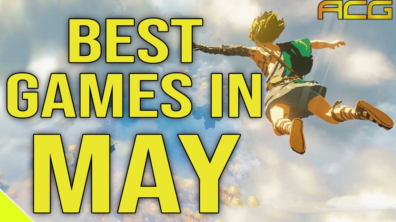 Is May Too Stacked? The Top Games of May