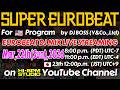 【 ユーロビート DJ LIVE STREAM】海外時間配信VOL.9 for U.S. MIX by DJ BOSS