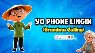 Yo Phone Lingin' (Grandma Calling) - DimSuk Wang