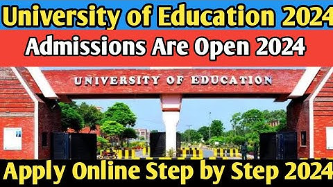 How to Apply Online in University of Education (UE) Lahore  Step by Step Applicaion Procedure 2024