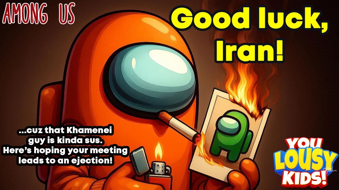 Among Us episode 74 - Will Iran's Meeting Lead to Ejecting that Sus guy, Khamenei? Good luck, Iran!