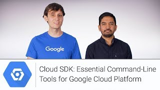 Cloud SDK: Essential Command-Line Tools for Google Cloud Platform | Google Cloud Labs
