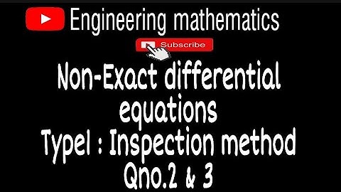 Non-Exact differential equations |type 1 Inspection method | Most important question series #Btech