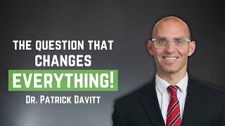 The Question That Changes Everything: Dr. Patrick Davitt on Finding Your Why