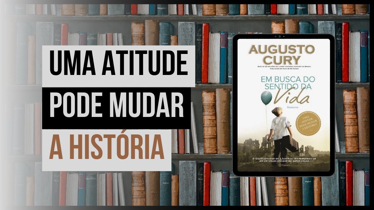 Em busca do sentido da vida | Prefácio | Augusto Cury - YouTube