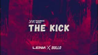 The Kick (LENN x BULLO Edit)
