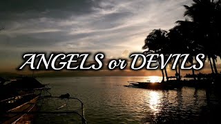 Angels or Devils Lyrics