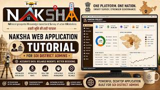 Naksha Web Application for SOI User | NAKSHA Project Tutorials | DoLR