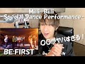 BE:FIRST / Milli-Billi -Special Dance Performance-初見リアクション！カッコ良すぎてヤバい。REACTION