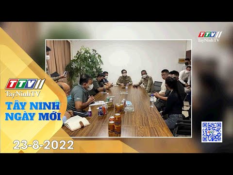 Video ????Tây Ninh ngày mới 23-8-2022 | Tin tức hôm nay |... - youtube