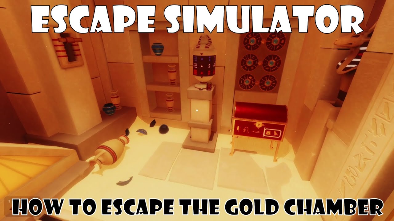 ESCAPE SIMULATOR - HOW TO ESCAPE THE GOLD CHAMBER - YouTube