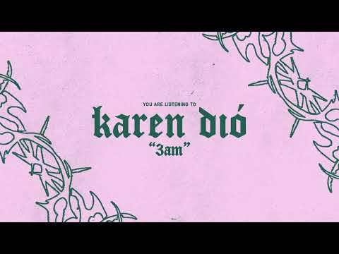 Karen Dio — 3am